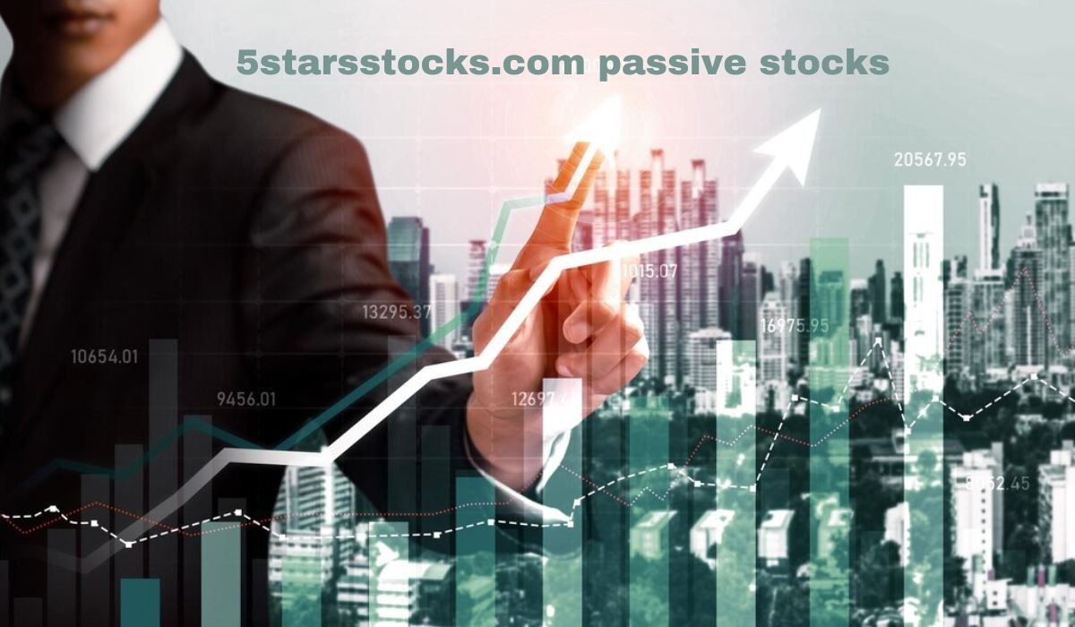 5starsstocks.com passive stocks